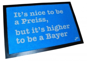 Der bayrische Fußläufer - Higher to be a Bayer